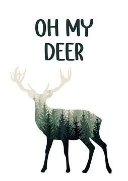 Oh my deer by Creative texts
