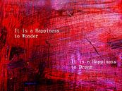 It Is A Happiness To Wonder... van MoArt (Maurice Heuts) thumbnail