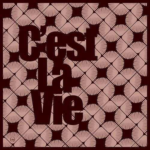 C'est La Vie