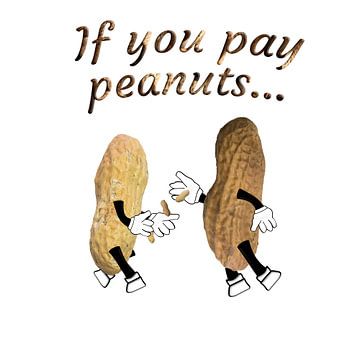 if you pay peanuts… van Grüntyers .