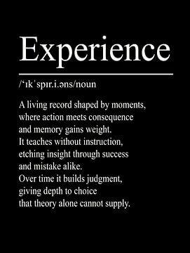 Experience Definition – Black by WordsThatInspire