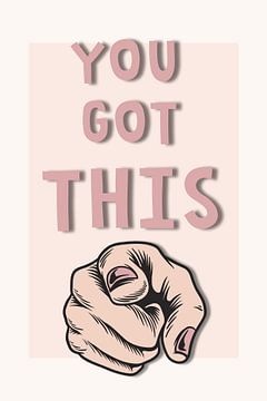 You Got This! by Marja van den Hurk