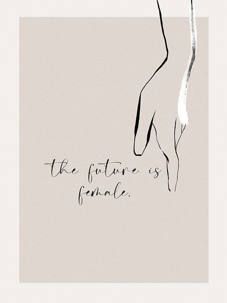 The Future Is Female by Treechild