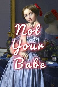 Not Your Babe sur Marja van den Hurk