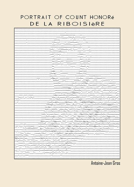Portret van graaf Honoré de La Riboisière (Ascii kunst) van DOA Project