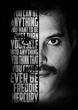 Freddie Mercury's best quote by Bert Hooijer