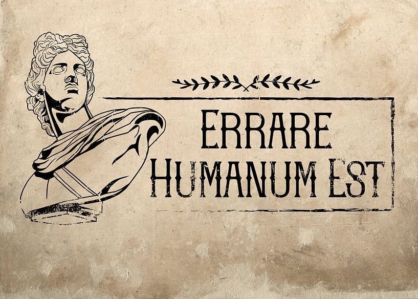 Proverbe latin Errare Humanum Est par Pixelbull Design