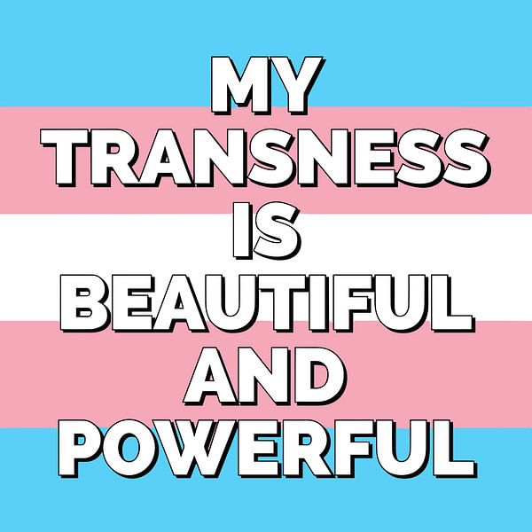 Mijn Transness Is Mooi En Krachtig Trots Citaat van Art Kingdom