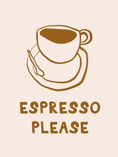Espresso Please