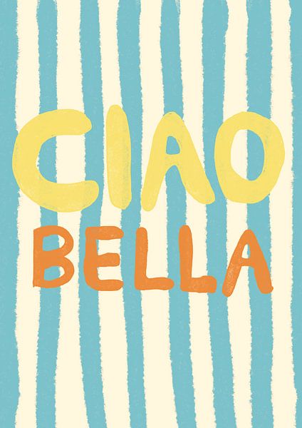 Ciao Bella IV von Studio Dolci