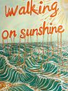 Walking on sunshine by Franka Poulain thumbnail