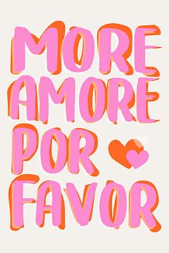 Pop Art - More Amore Por Favor