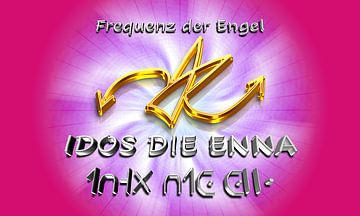IDOS DIE ENNA - Frequency of origin - Frequency of the angels by SHANA-Lichtpionier