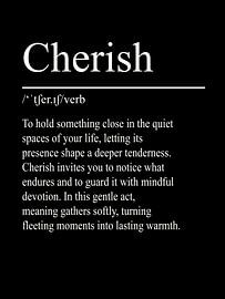 Cherish Definition - Black by WordsThatInspire
