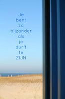 Bijzonder als je durft te ZIJN