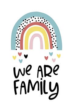 We are family mit Regenbogen und Herzen