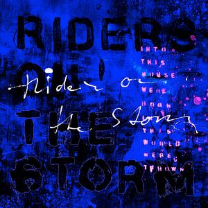 Riders on the storm