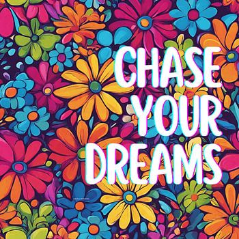 Verfolge deine Träume