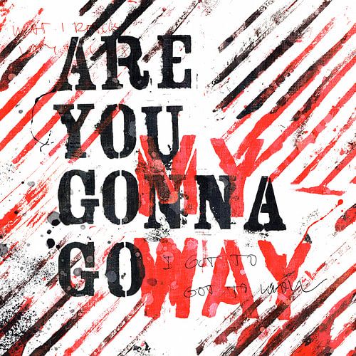 Are You Gonna Go My Way