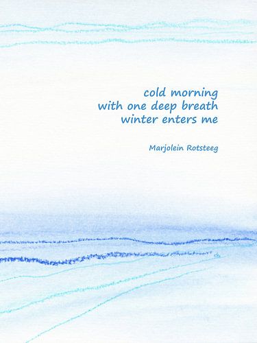 Cold morning haiku von Karen Kaspar