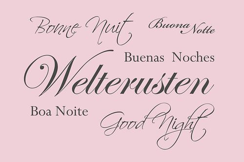 Welterusten – Typografie Kunst – Lichtroze