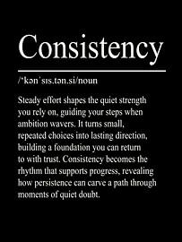 Consistency Definition - Black by WordsThatInspire