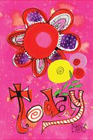 Vandaag, roze kleurrijke kunst met een boodschap