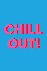 Chill Out by Walljar