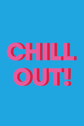 Chill Out