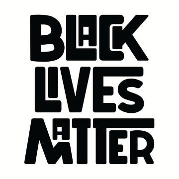 Blaclives Matter Elegante tekst van Art Kingdom