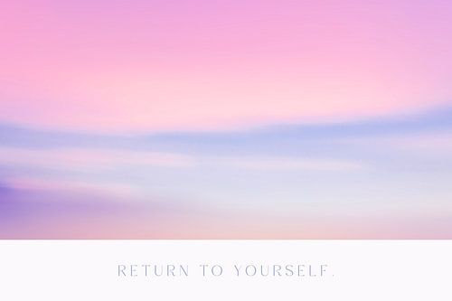 Return To Yourself