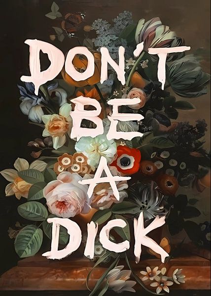 Don't be a dick by Alex Costa