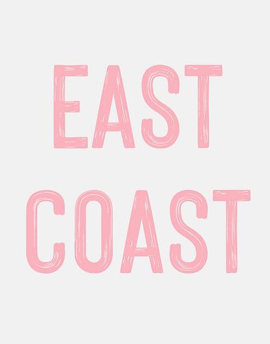East Coast Sign - Pink