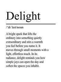 Delight Definition - White by WordsThatInspire