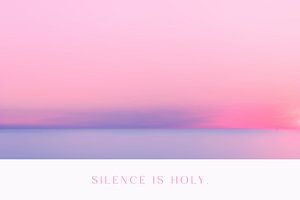 Le silence est sacré
