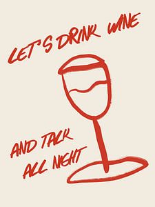 Let`s Drink Wine
