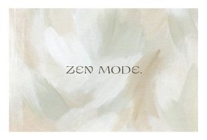 Zen Mode (light strokes)