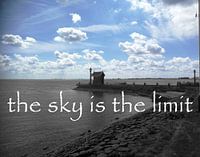 The sky is the limit