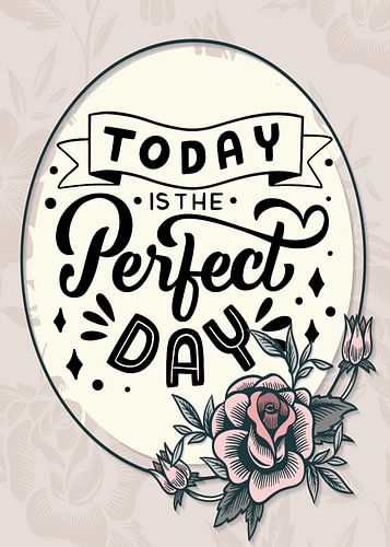 Today is Perfect Day