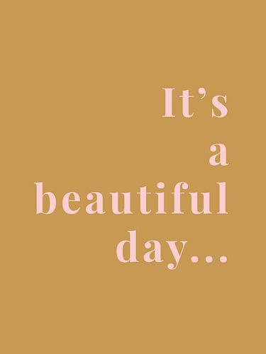 It's a beautiful day...