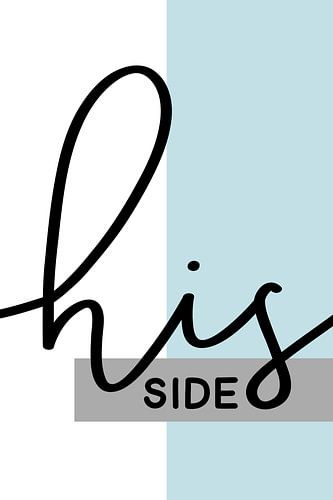 HIS SIDE | turquoise