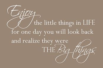 Enjoy the little things - Light brown