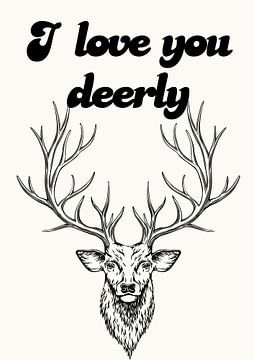 i love you deerly by Creative texts