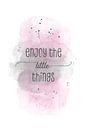 Enjoy the little things  | aquarel roze van Melanie Viola thumbnail