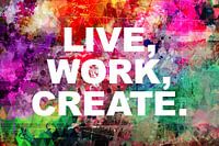 Live work create