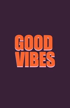 Retro Quote - Good Vibes in paars en oranje van Atelier Willem