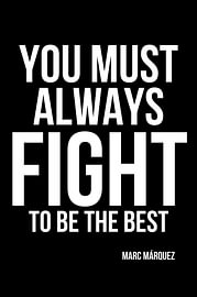 You must always fight to be the best by Vicky Hanggara