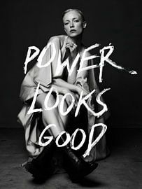 POWER LOOKS GOOD by Franka Poulain