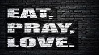 Eat, pray, love by Günter Albers thumbnail
