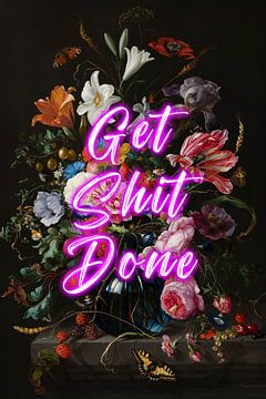 Get Shit Done - Bloemen met positieve tekst paars van Patrick Ouwerkerk